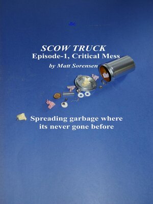 cover image of Scow Truck, episode -1